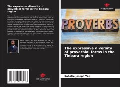 Cover The expressive diversity of proverbial forms in the Tiebara region