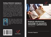 Reakcja szkolnictwa wy¿szego na wyzwania zwi¿zane z globalizacj¿ Reakcja szkolnictwa wy¿szego na wyzwania zwi¿zane z globalizacj¿