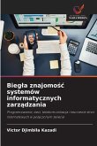 Bieg¿a znajomo¿¿ systemów informatycznych zarz¿dzania Bieg¿a znajomo¿¿ systemów informatycznych zarz¿dzania