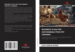 BUSINESS PLAN FOR SUSTAINABLE POULTRY FARMING - ABAGA NCOGO, Julián BUSINESS PLAN FOR SUSTAINABLE POULTRY FARMING - ABAGA NCOGO, Julián