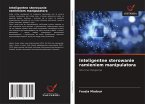 Inteligentne sterowanie ramieniem manipulatora Inteligentne sterowanie ramieniem manipulatora