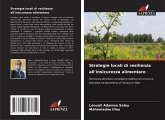 Strategie locali di resilienza all'insicurezza alimentare Strategie locali di resilienza all'insicurezza alimentare