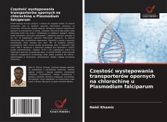 Cover Cz¿sto¿¿ wyst¿powania transporterów opornych na chlorochin¿ u Plasmodium falciparum