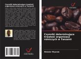 Czynniki determinuj¿ce trwa¿o¿¿ organizacji rolniczych w Tanzanii