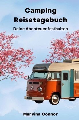 Camping Reisetagebuch