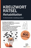 Kreuzworträtsel Rehabilitation - 56 Rätsel mit Lösungen   Fachbegriffe spielerisch lernen