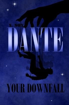Dante - Your Downfall