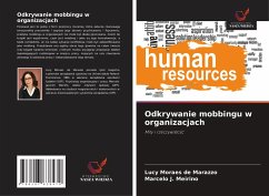 Odkrywanie mobbingu w organizacjach - Moraes de Marazzo, Lucy;J. Meiriño, Marcelo