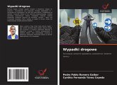 Wypadki drogowe Wypadki drogowe
