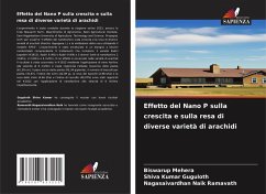 Effetto del Nano P sulla crescita e sulla resa di diverse varietà di arachidi - Mehera, Biswarup;Guguloth, Shiva Kumar;Ramavath, Nagasaivardhan Naik
