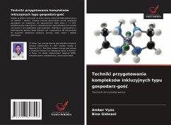 Cover Techniki przygotowania kompleksów inkluzyjnych typu gospodarz-go¿¿