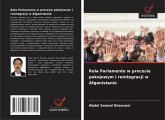 Rola Parlamentu w procesie pokojowym i reintegracji w Afganistanie