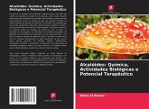 Alcalóides: Química, Actividades Biológicas e Potencial Terapêutico Alcalóides: Química, Actividades Biológicas e Potencial Terapêutico