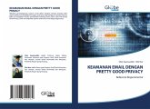KEAMANAN EMAIL DENGAN PRETTY GOOD PRIVACY KEAMANAN EMAIL DENGAN PRETTY GOOD PRIVACY