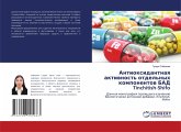 Antioxidantnaq aktiwnost' otdel'nyh komponentow BAD Tinchitish-Shifo Antioxidantnaq aktiwnost' otdel'nyh komponentow BAD Tinchitish-Shifo