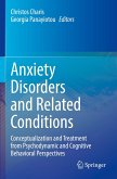 Anxiety Disorders and Related Conditions Anxiety Disorders and Related Conditions