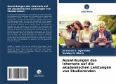Auswirkungen des Internets auf die akademischen Leistungen von Studierenden Auswirkungen des Internets auf die akademischen Leistungen von Studierenden