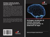 Sviluppo cerebrale di cellule staminali partenogenetiche in embrioni di topo Sviluppo cerebrale di cellule staminali partenogenetiche in embrioni di topo