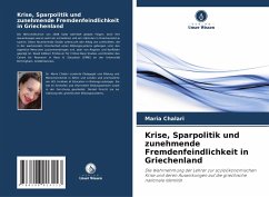 Cover Krise, Sparpolitik und zunehmende Fremdenfeindlichkeit in Griechenland