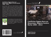 Conflictos Eggon-Koro en Nasarawa, Nigeria Centro-Norte 1900 - 2012