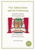 Vier Jahreszeiten und ein Geburtstag Vier Jahreszeiten und ein Geburtstag