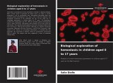 Biological exploration of hemostasis in children aged 0 to 17 years Biological exploration of hemostasis in children aged 0 to 17 years
