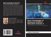 Basic Knowledge of Historical Political Education Volume 3 Basic Knowledge of Historical Political Education Volume 3