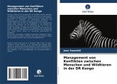 Management von Konflikten zwischen Menschen und Wildtieren in der DR Kongo Management von Konflikten zwischen Menschen und Wildtieren in der DR Kongo