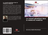 Le conseil génétique dans la médecine moderne