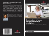 Integration of older employees in the workplace Integration of older employees in the workplace