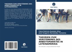 Cover THEORIEN ZUM VERSTÄNDNIS DES ARBEITSMARKTES IN LATEINAMERIKA