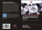 Système automatisé de distribution électrique antivol