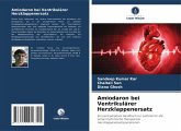 Amiodaron bei Ventrikulärer Herzklappenersatz Amiodaron bei Ventrikulärer Herzklappenersatz