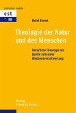 Theologie der Natur und des Menschen (eBook, PDF) Theologie der Natur und des Menschen (eBook, PDF)