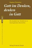 Gott im Denken, denken in Gott (eBook, PDF) Gott im Denken, denken in Gott (eBook, PDF)