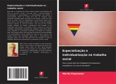 Especialização e individualização no trabalho social