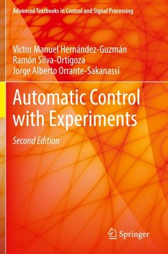 Automatic Control with Experiments - Hernández-Guzmán, Victor Manuel;Silva-Ortigoza, Ramón;Orrante-Sakanassi, Jorge Alberto