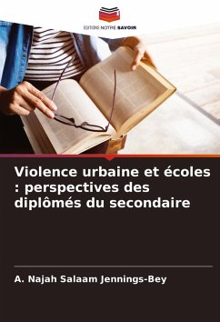 Cover Violence urbaine et écoles : perspectives des diplômés du secondaire
