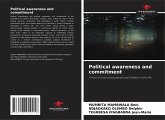 Political awareness and commitment