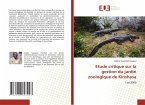 Etude critique sur la gestion du jardin zoologique de Kinshasa