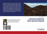 PREDICTING MUNICIPAL SOLID WASTE GENERATION USING MACHINE LEARNING PREDICTING MUNICIPAL SOLID WASTE GENERATION USING MACHINE LEARNING