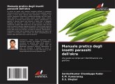 Manuale pratico degli insetti parassiti dell'okra Manuale pratico degli insetti parassiti dell'okra