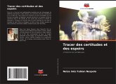 Tracer des certitudes et des espoirs