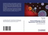 Immunotherapy in Oral Squamous Cell Carcinoma Immunotherapy in Oral Squamous Cell Carcinoma