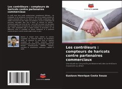 Cover Les contrôleurs : compteurs de haricots contre partenaires commerciaux