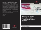 Analysis of dental esthetics and its relationship to self-esteem Analysis of dental esthetics and its relationship to self-esteem