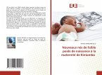 Nouveaux nés de faible poids de naissance à la maternité de Kintambo