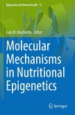 Molecular Mechanisms in Nutritional Epigenetics Molecular Mechanisms in Nutritional Epigenetics