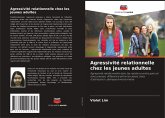 Agressivité relationnelle chez les jeunes adultes