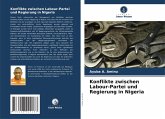 Konflikte zwischen Labour-Partei und Regierung in Nigeria